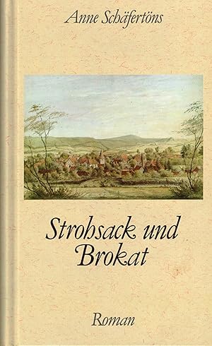 Bild des Verkufers fr Strohsack und Brokat. Roman zum Verkauf von Paderbuch e.Kfm. Inh. Ralf R. Eichmann