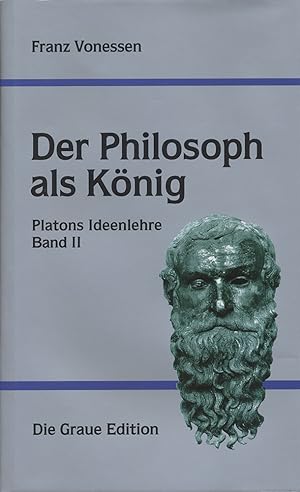 Bild des Verkufers fr Der Philosoph als Knig. Platons Ideenlehre. Band II. zum Verkauf von Antiquariat Lenzen