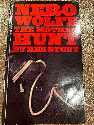 Seller image for THE MOTHER HUNT Nero Wolfe for sale by Happy Heroes