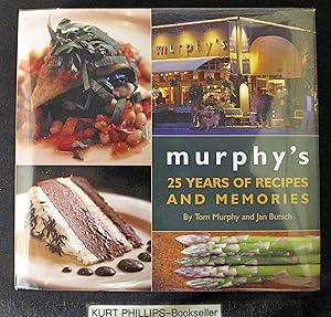 Murphy's: 25 Years of Recipes and Memories (Signed Copy)