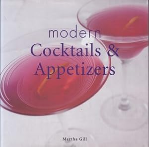 Seller image for Modern Cocktails & Appetizers for sale by Never Too Many Books