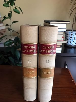 Ontario Law Reports (1907), Vol 13 and Vol 14