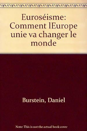 Bild des Verkufers fr Eurosisme zum Verkauf von JLG_livres anciens et modernes