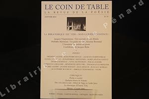 Image du vendeur pour Le Coin de Table, N57 : La bibliothque est vide, mais la posie continue ! : Vers encags et vers librs (Jacques Charpentreau) - Un pote maudit, Aloysius Bertrand (Mathilde Martineau) - L'inventeur du pome en prose - Confidences de Jacques Rda // Pomes // Chroniques mis en vente par Librairie-Bouquinerie Le Pre Pnard