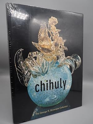 Seller image for Chihuly: The George R. Stroemple Collection. for sale by ROBIN SUMMERS BOOKS LTD