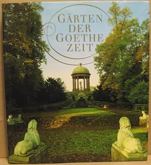 Gärten der Goethezeit.