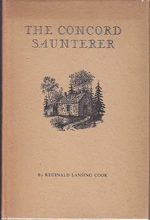 The Concord Saunterer. Including a Discussion of The Nature Mysticism of Thoreau, Original Letter...