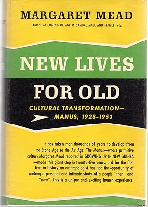 Bild des Verkufers fr New Lives for Old: Cultural Transformation-Manus, 1928-1953 zum Verkauf von Dorley House Books, Inc.