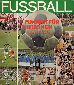 Fußball - Magnet für Millionen.