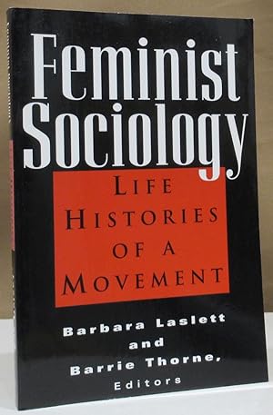 Bild des Verkufers fr Feminist Sociology. Life Histories of a Movement. zum Verkauf von Dieter Eckert
