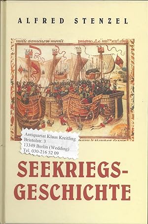 Seekriegsgeschichte in ihren wichtigsten Abschnitten mit Berücksichtigung der Seetaktik. Von 400 ...