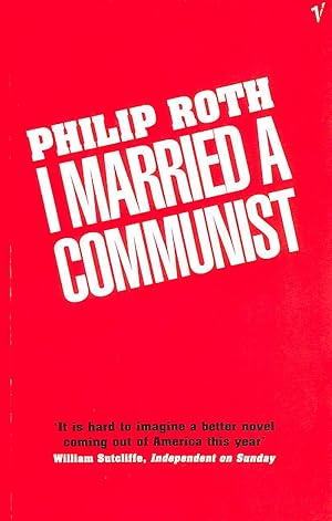 Bild des Verkufers fr I Married a Communist zum Verkauf von M Godding Books Ltd