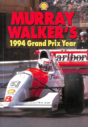 Bild des Verkufers fr Murray Walker's Grand Prix Year 1994 zum Verkauf von M Godding Books Ltd