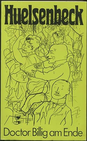 Bild des Verkufers fr Doctor Billig am Ende. Ein Roman mit acht Illustrationen von George Grosz. Nachwort von Karl Riha. zum Verkauf von Schsisches Auktionshaus & Antiquariat