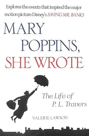 Mary Poppins, She Wrote: The Life of P. L. Travers