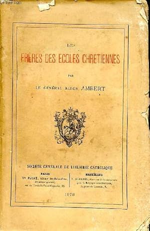 Seller image for Les frres des coles chrtiennes for sale by Le-Livre