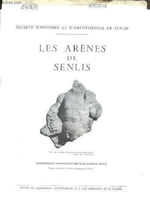 Bild des Verkufers fr Extrait du supplment archologique n1 aux mmoires de la Socit : Les arnes de Senlis, descriptions sommaire par Jean-Pierre Adam zum Verkauf von Le-Livre