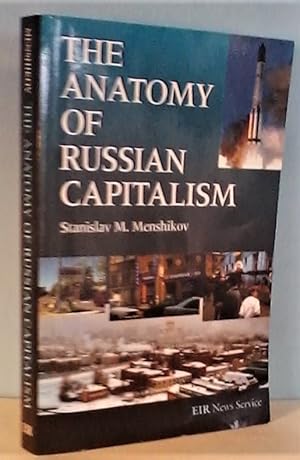 Image du vendeur pour The Anatomy of Russian Capitalism mis en vente par Berthoff Books