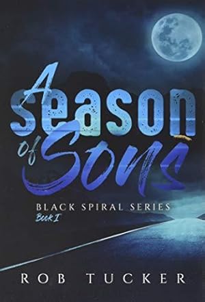 Immagine del venditore per A Season of Sons: 1 (Black Spiral) venduto da WeBuyBooks