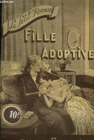 Seller image for Fille adoptive, collection le petit roman n905 for sale by Le-Livre