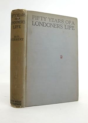 Bild des Verkufers fr FIFTY YEARS OF A LONDONER'S LIFE zum Verkauf von Stella & Rose's Books, PBFA