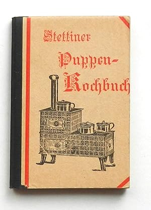 Stettiner Puppen-Kochbuch.