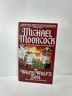 The White Wolf's Son: the Albino Underground