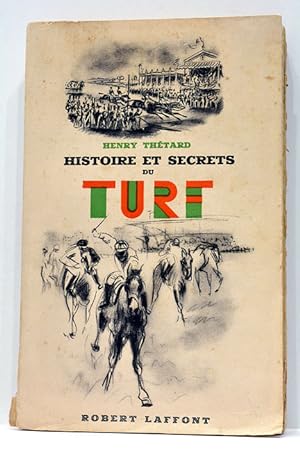 Image du vendeur pour Histoire et Secrets du Turf. mis en vente par ltimo Captulo S.L.