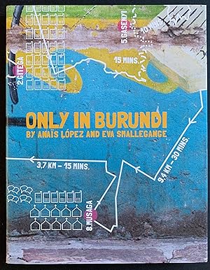 Seller image for Only In Burundi for sale by Amsterdam Book Company