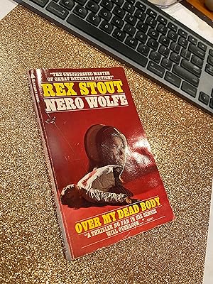 Imagen del vendedor de OVER MY DEAD BODY Nero Wolfe a la venta por Happy Heroes