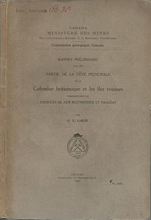 Seller image for Rapport prliminaire sur une Partie de la Cote Principale de la Colombie britannique et les iles voisines comprises dans les Districts de New-Westminster et Nanaimo for sale by Biblioteca di Babele