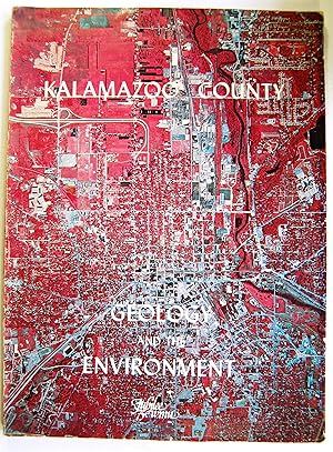 Kalamazoo County Geology and the Environment