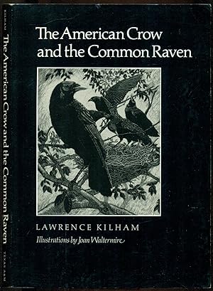 Seller image for The American Crow & Common Raven (W. L. Moody Jr. Natural History Series) for sale by Don's Book Store