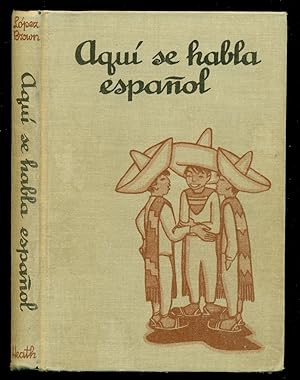 Immagine del venditore per Aqui Se Haba Espanol venduto da Don's Book Store