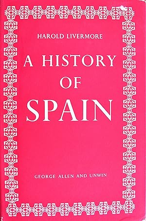 A History of Spain. Signed Copy