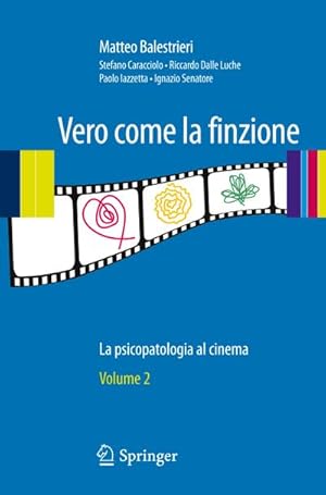 Imagen del vendedor de Vero come la finzione Vol. 2 : La psicopatologia al cinema a la venta por AHA-BUCH GmbH