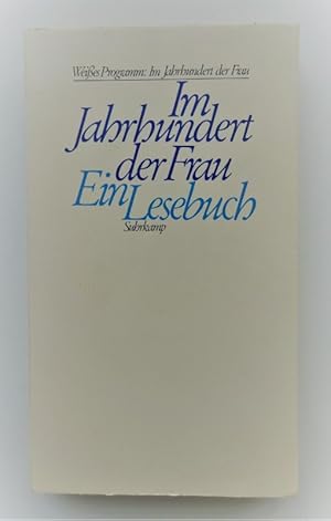 Immagine del venditore per Im Jahrhundert der Frau. Ein Lesebuch. venduto da Der Buchfreund