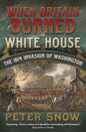 Seller image for When Britain Burned the White House (Paperback) for sale by Grand Eagle Retail