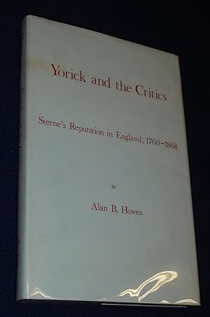 Yorick and the critics;: Sterne's Reputation in England, 1760-1868