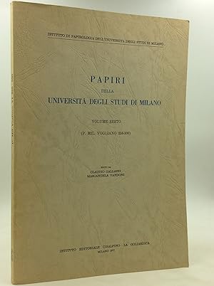 Immagine del venditore per PAPIRI DELLA UNIVERSITA DEGLI STUDI DI MILANO, Volume Sesto (P. Mil. Vogliano 258-300) venduto da Kubik Fine Books Ltd., ABAA