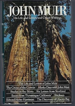 John Muir: His Life and Letters and Other Writings