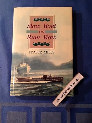 Imagen del vendedor de Slow Boat on Rum Row. a la venta por Antiquariat BehnkeBuch