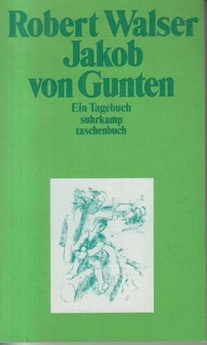 Bild des Verkufers fr Jakob von Gunten - Ein Tagebuch zum Verkauf von Allguer Online Antiquariat