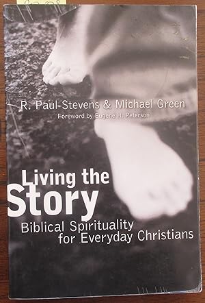 Immagine del venditore per Living the Story: Biblical Spirituality for Everyday Christians venduto da Reading Habit