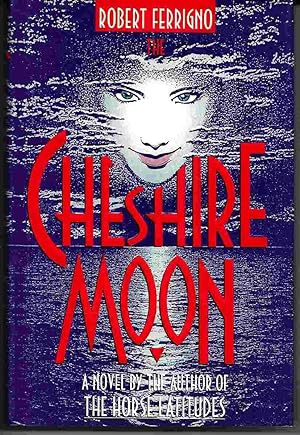 THE CHESHIRE MOON