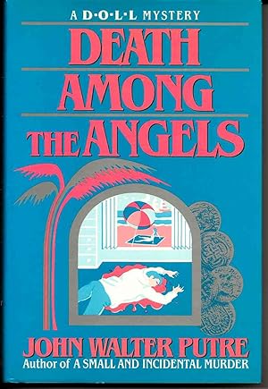 DEATH AMONG THE ANGELS : A D-O-L-L Mystery