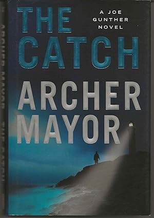 THE CATCH: A Joe Gunther Novel