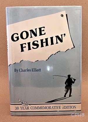 Gone Fishin' : 30 Year Commemorative Edition