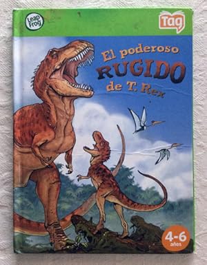 Bild des Verkufers fr El poderoso rugido de T. Rex zum Verkauf von Libros Ambig