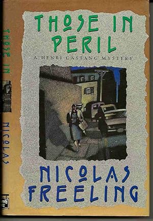 THOSE IN PERIL : A Henri Castang Mystery